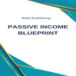 Passive Income Blueprint