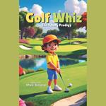 Golf Whiz: The Young Prodigy