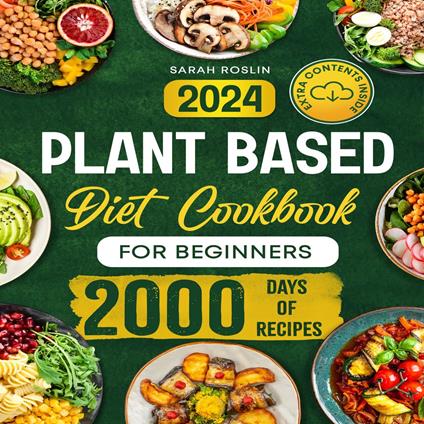 Plant Based Diet Cookbook for Beginners