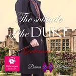 solitude of the Duke, The (Female version)