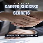 Career Success Secrets