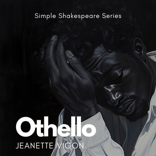 Othello | Simple Shakespeare Series