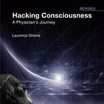 Hacking Consciousness: A Physician's Journey