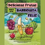 Deliciosas frutas para una barriguita feliz