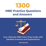 1300 MBE Practice Questions and Answers