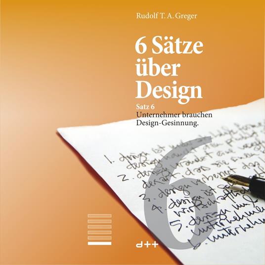 6 Sätze über Design – Satz 6