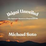 Ikigai Unveiled