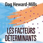 Les Facteurs Déterminants