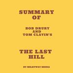 Summary of Bob Drury and Tom Clavin's The Last Hill