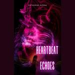 Heartbeat Echoes