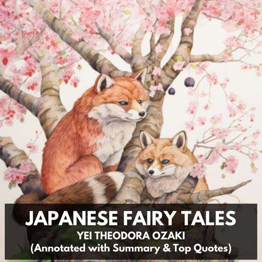 Japanese Fairy Tales (Unabridged)