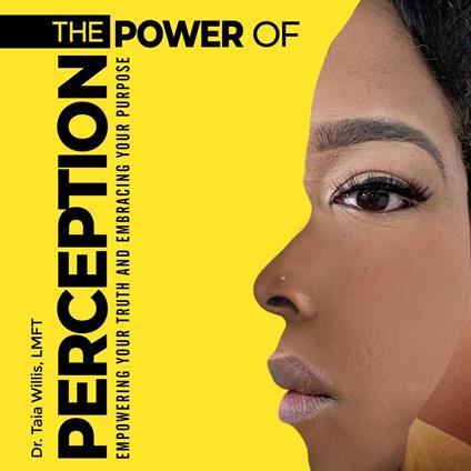 Power of Perception, The