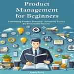 Product Management for Beginners