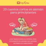 20 cuentos cortos en alemán para principiantes