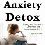 Anxiety Detox