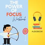 Power of Focus Workbook, The