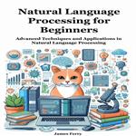 Natural Language Processing for Beginners