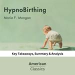 HypnoBirthing by Marie F. Mongan