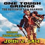 One Tough Gringo - The Return of Sam Granger