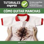 Cómo quitar manchas