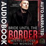 Bride until the Border