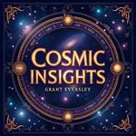 Cosmic Insights: Unveil the Universe's Messages