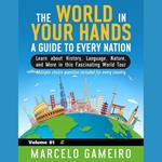 World in Your Hands, The: A Guide to Every Nation. Vol 01