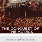Conquest of the Aztecs, The
