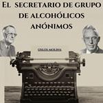 El Secretario de grupo de Alcohólicos Anónimos