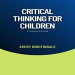 Critical Thinking for Children