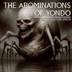 Abominations Of Yondo, The