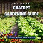 ChatGPT Gardening Guide