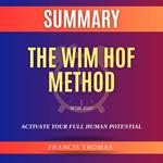 Summary of The Wim Hof Method by Wim Hof