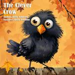 Clever Crow, The