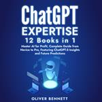 ChatGPT Expertise: 12 Books in 1