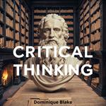 Critical Thinking