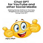 Chat GPT for YouTube and other Social Media