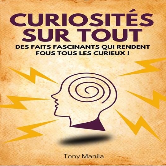 Curiosités Sur Tout