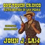 One Tough Gringo - Retribution in San Pedro