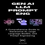 Gen AI, LLM & Prompt Engineering