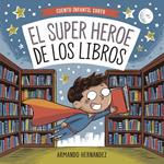 Cuento infantil El super heroe de los libros