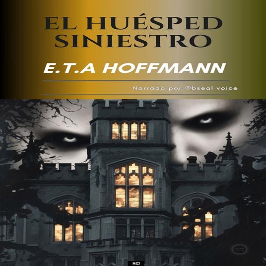 El huésped siniestro