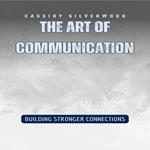 Art of Communication, The