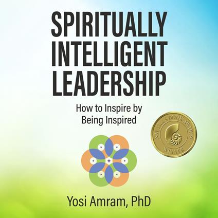 Spiritually Intelligent Leadership