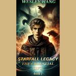 Starfall Legacy: The Celestial Rift