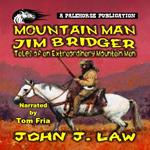 Jim Bridger - Tales of an Extraordinary Mountain Man