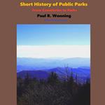 Short History of Public Parks
