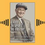 Éxito Después De Los 50