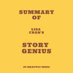 Summary of Lisa Cron's Story Genius