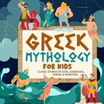 Greek Mythology for Kids